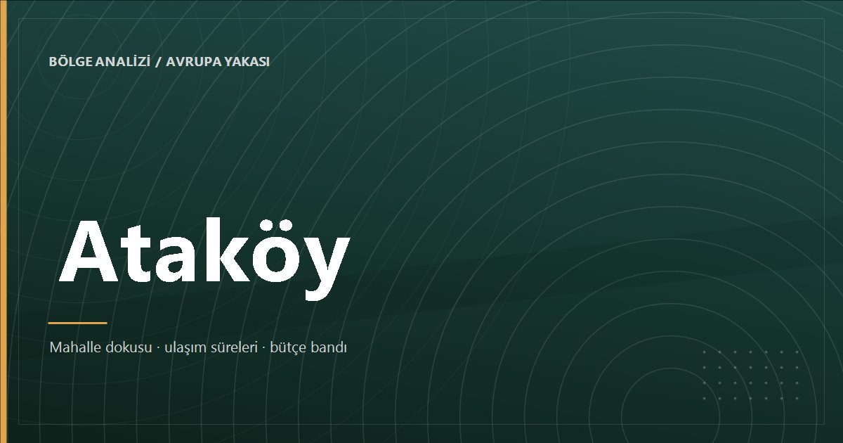 Ataköy bölge analizi kapak görseli