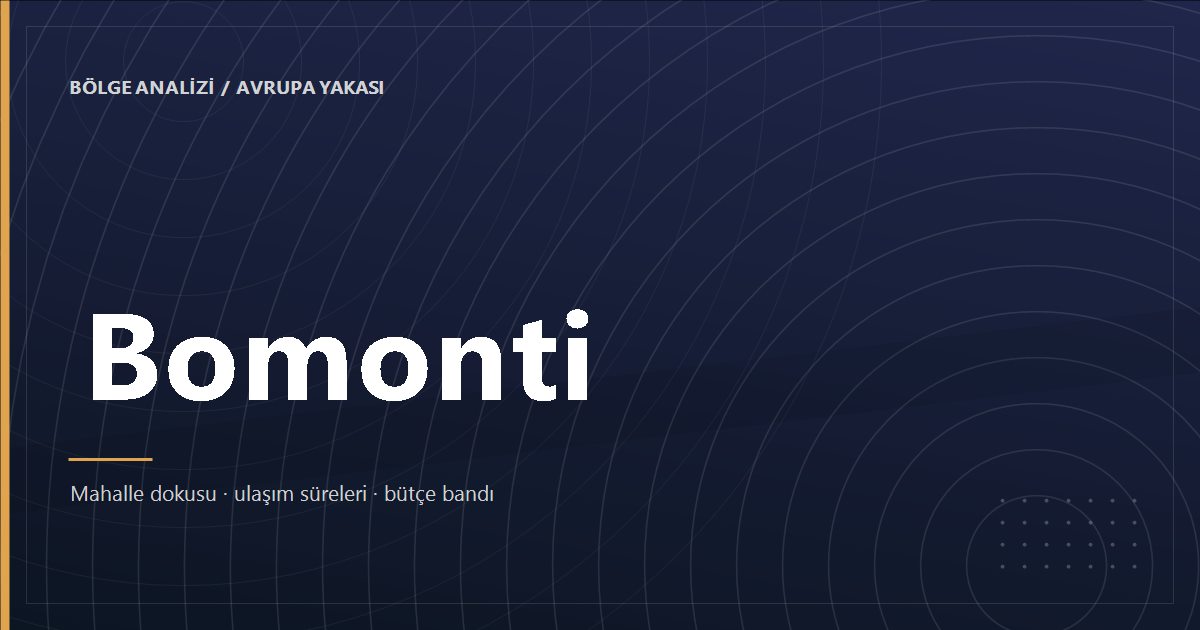 Bomonti bölge analizi kapak görseli