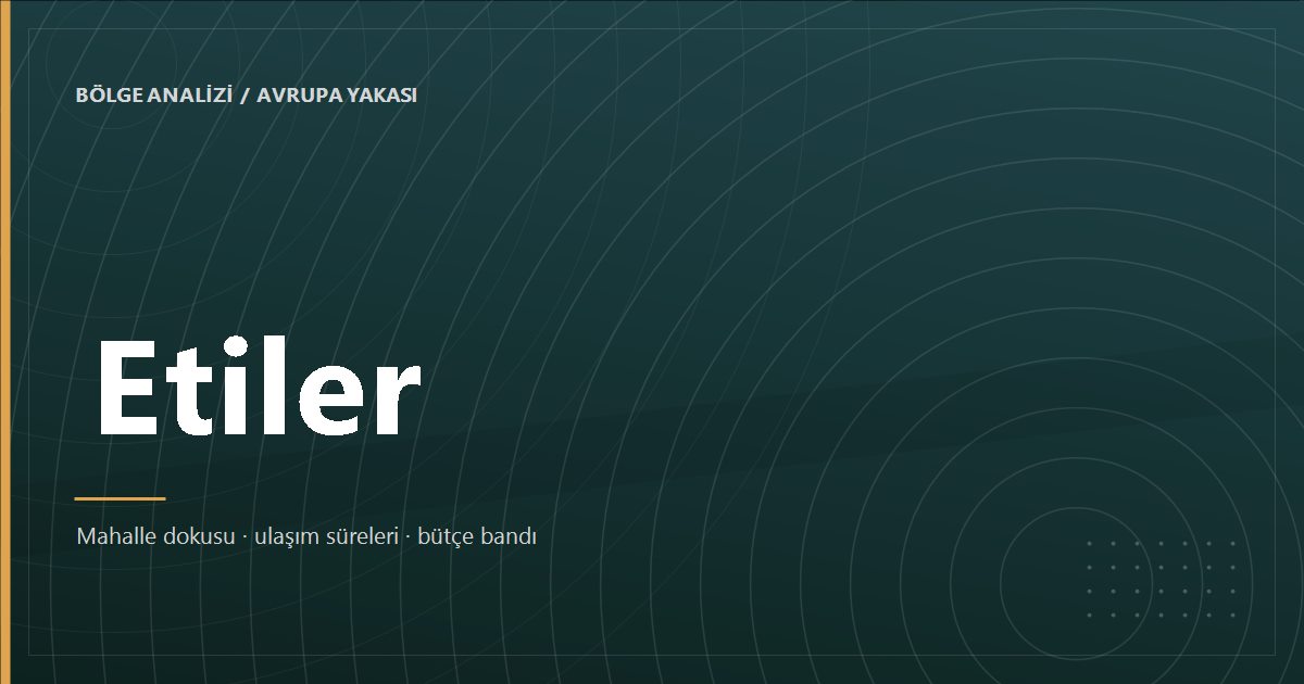 Etiler bölge analizi kapak görseli