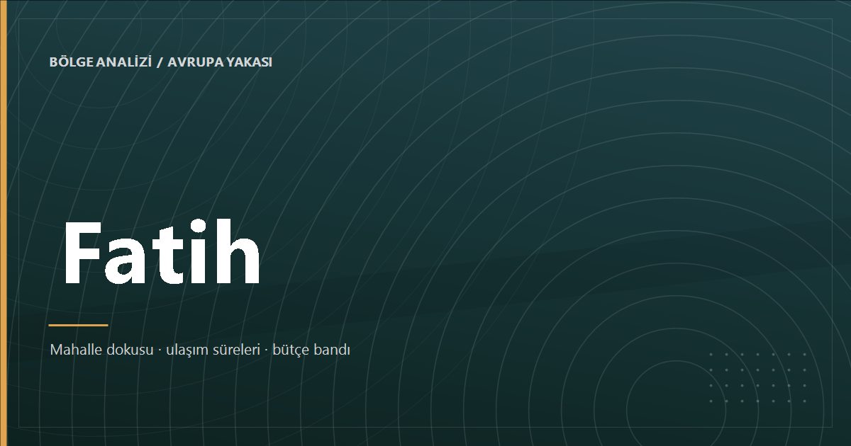 Fatih bölge analizi kapak görseli